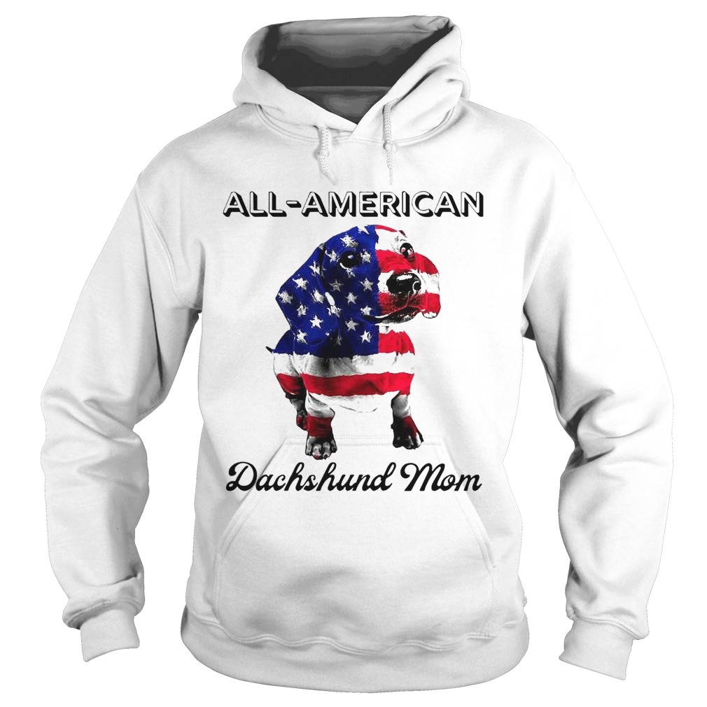 All American Dachshund Mom American Flag  Hoodie