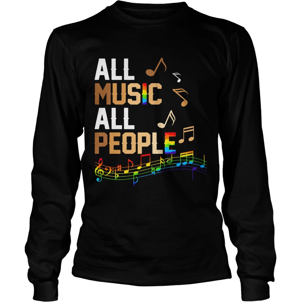 All Music All People LGBT  Long Sleeve