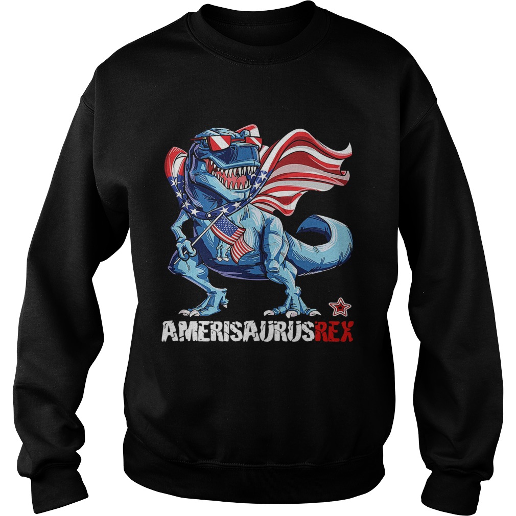 Amerisaurus Rex Happy Independence Day  Sweatshirt