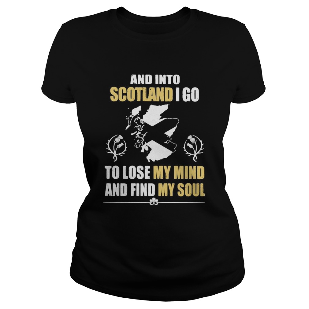 And Into Scotland I Go To Lose My Mind And Find My Soul  Classic Ladies