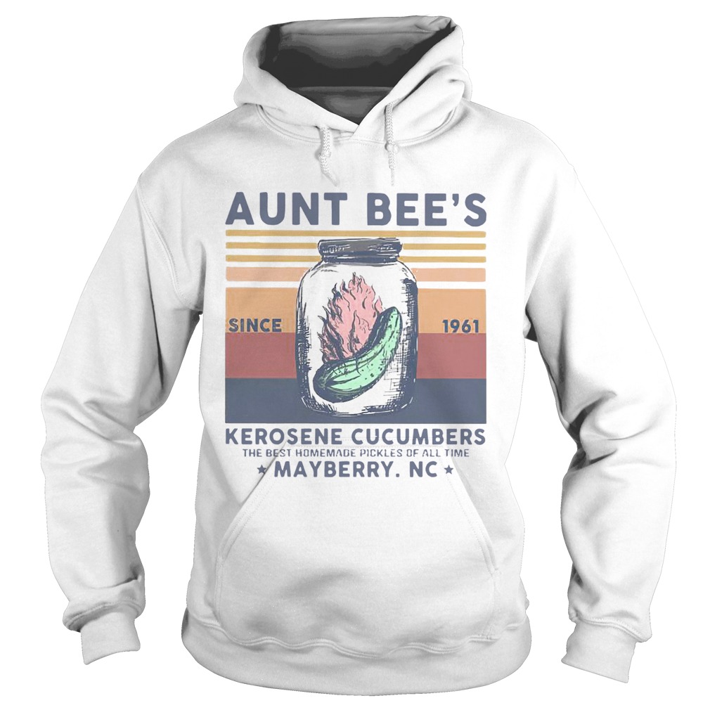 Aunt Bees Kerosene Cucumbers Mayberry Vintage  Hoodie