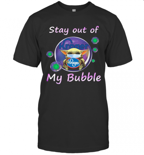 Baby Yoda Mask Hug Kroger Stay Out Of My Bubble Covid 19 T-Shirt Classic Men's T-shirt