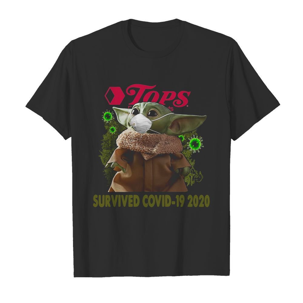 Baby Yoda Tops Free Markets Survived COVID-19 2020 shirt