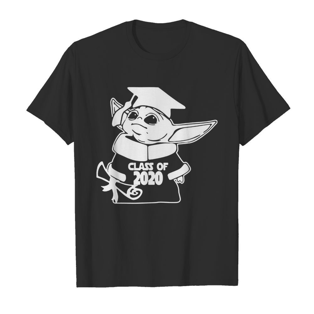 Baby yoda graduate class of 2020 shirt