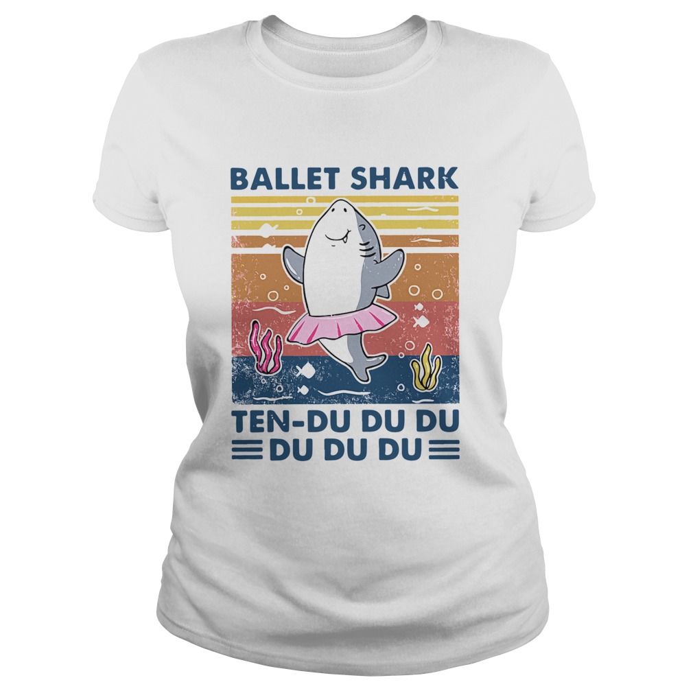 Ballet Shark Ten Du Du Du Du Du Du Vintage  Classic Ladies