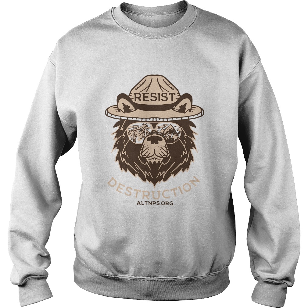 Bear Resist Destruction Altnps Org  Sweatshirt