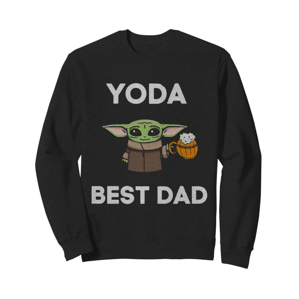 Beer Baby Yoda Best Dad  Unisex Sweatshirt