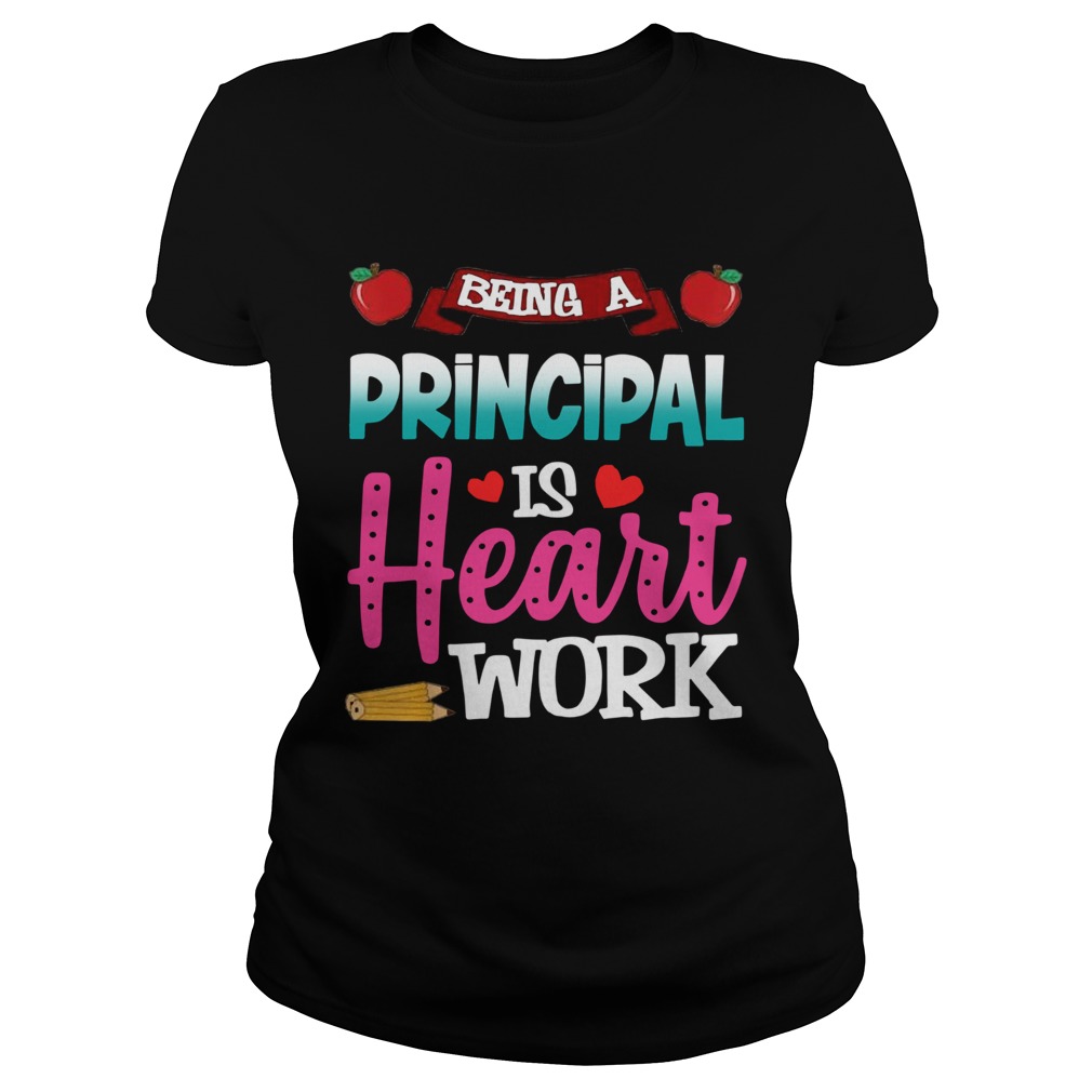 Being A Principal Is Heart Work  Classic Ladies