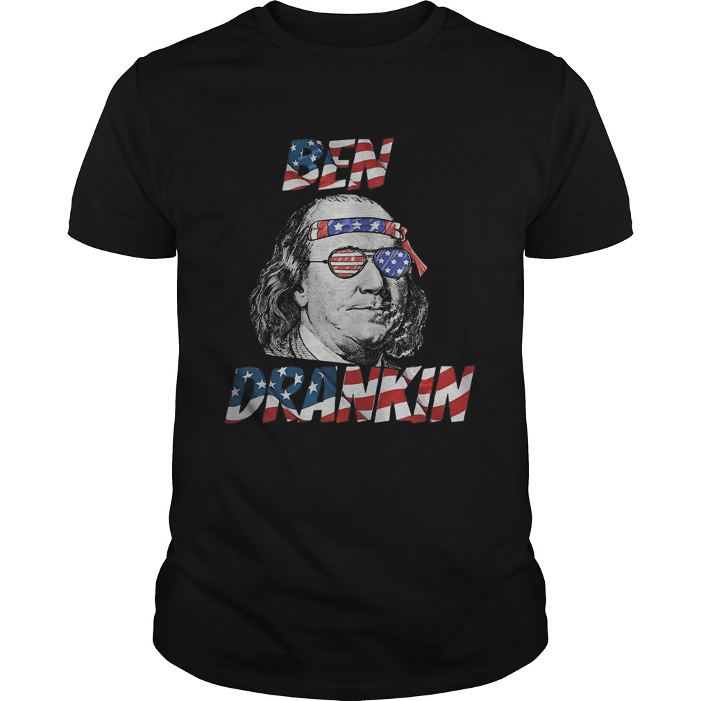 Ben drankin american flag happy independence day shirt