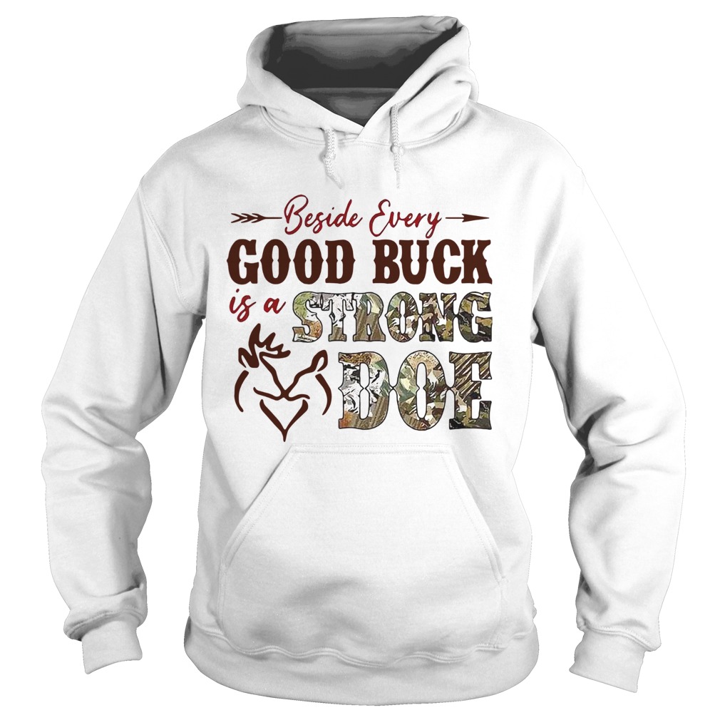 Beside Every Good Buck Is A Strong Doe Hunting  Hoodie