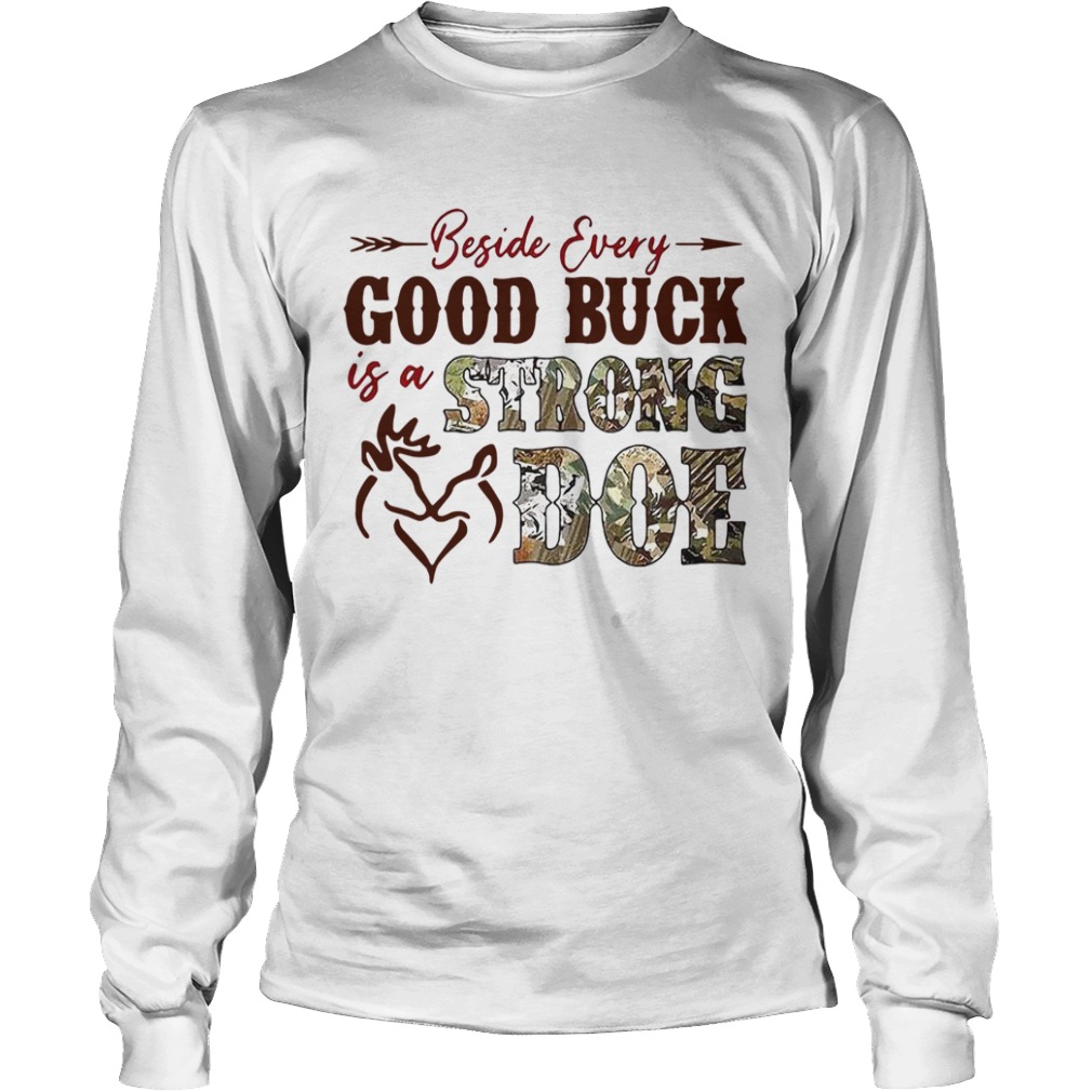 Beside Every Good Buck Is A Strong Doe Hunting  Long Sleeve