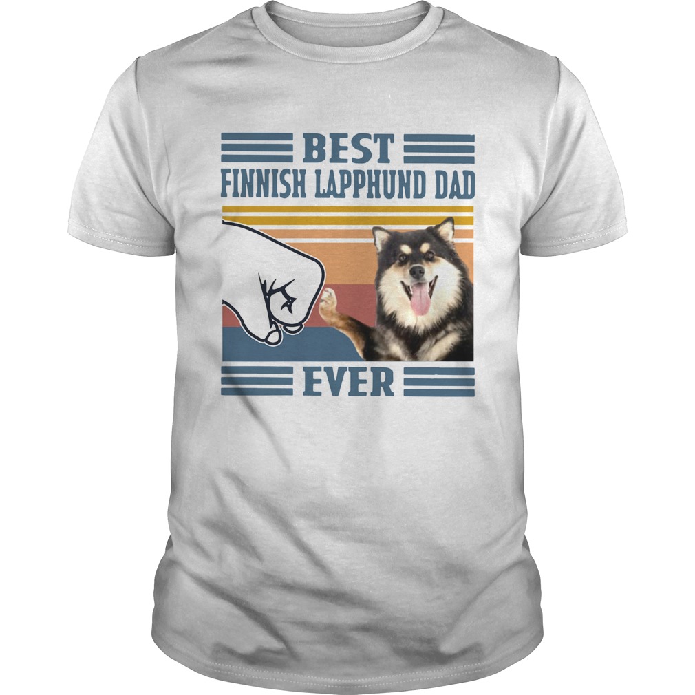 Best Finnish Lapphund Dad Ever Vintage  Unisex