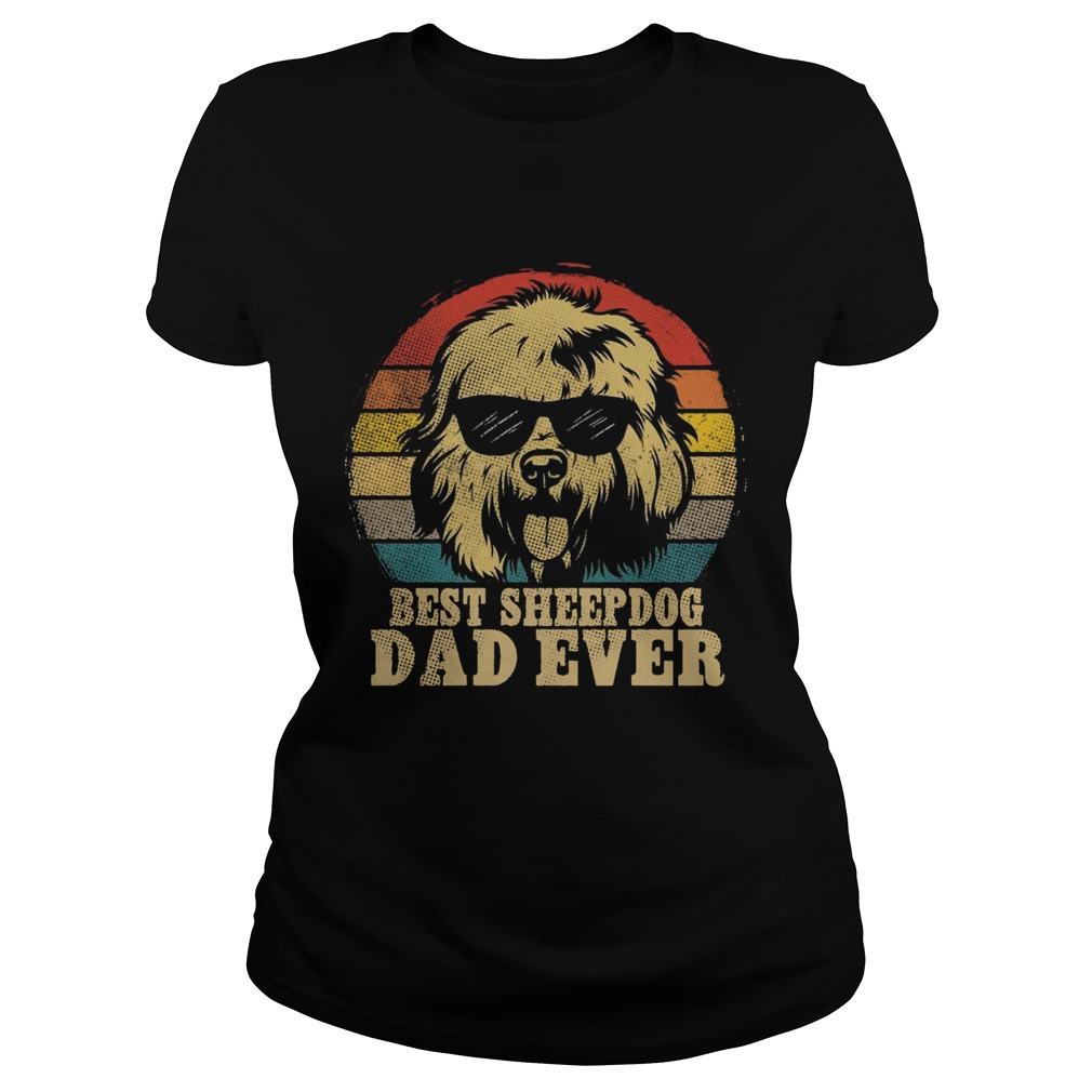 Best Sheep Dog Dad Ever Vintage  Classic Ladies