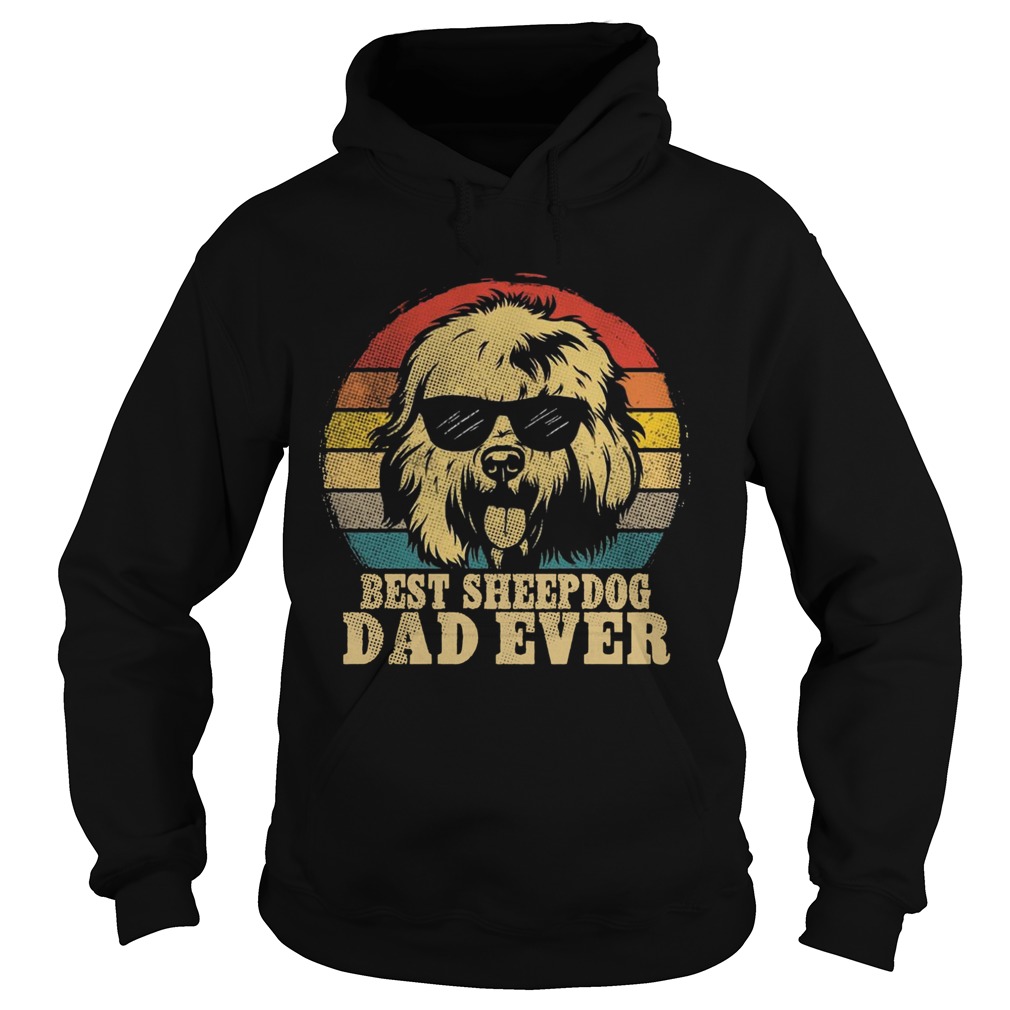 Best Sheep Dog Dad Ever Vintage  Hoodie