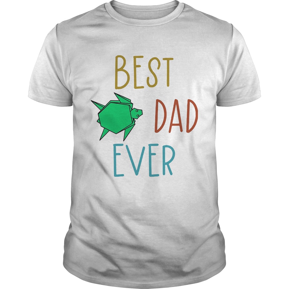 Best dad ever Turtle  Unisex