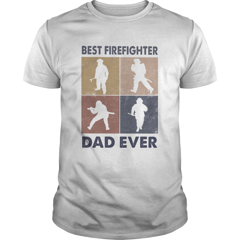 Best firefighter dad ever shirt