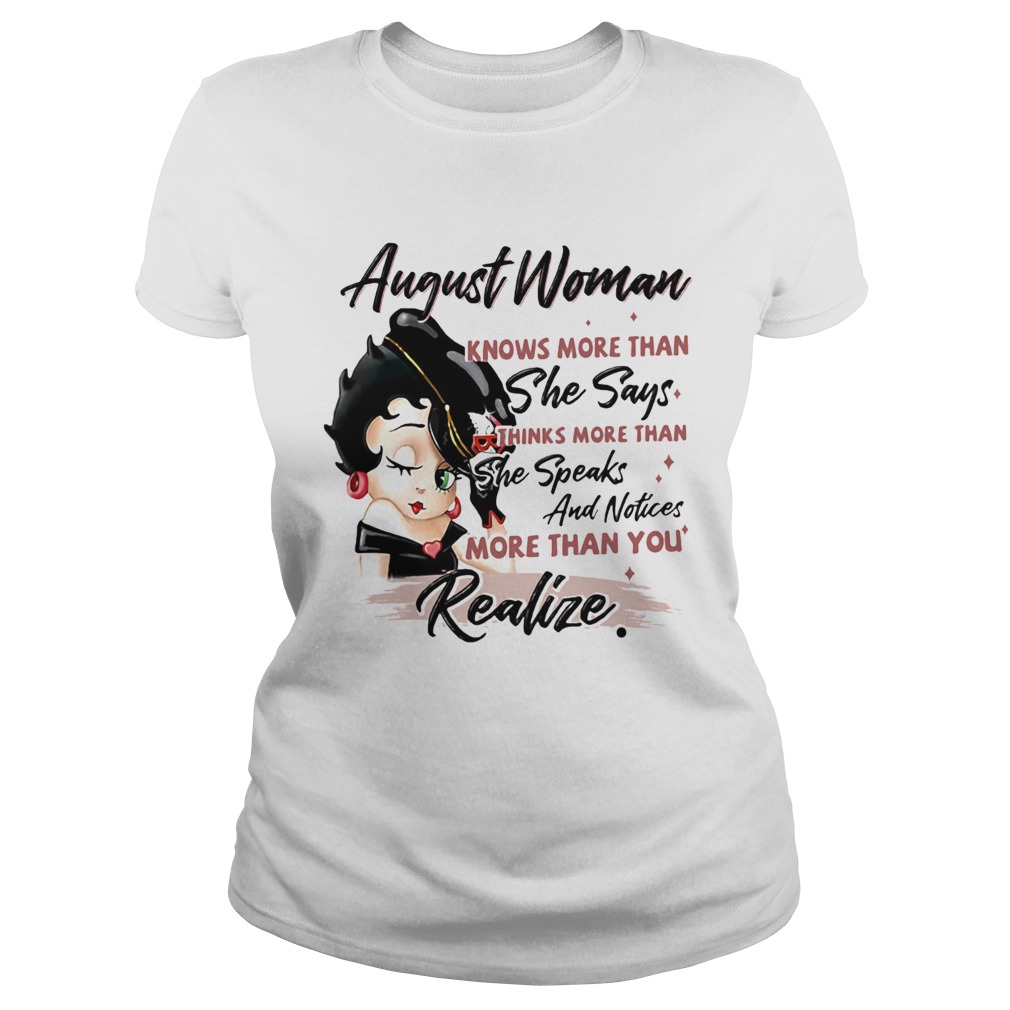 Betty boop august woman knows more than she says thinks more than she speaks and notices more than Classic Ladies