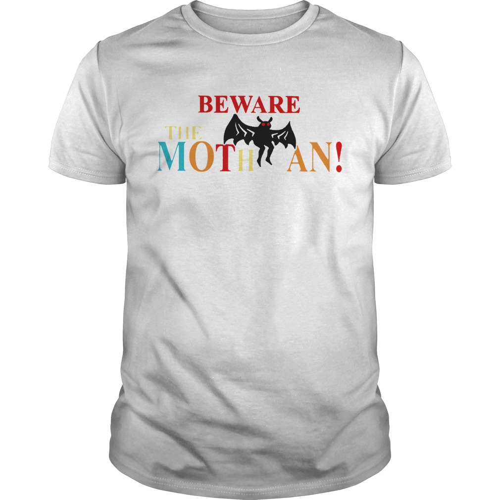 Beware The Mothman shirt