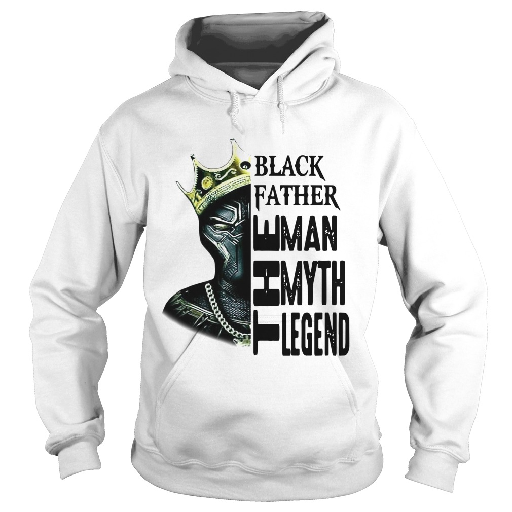 Black Father The Man The Myth The Legend Black Panther  Hoodie