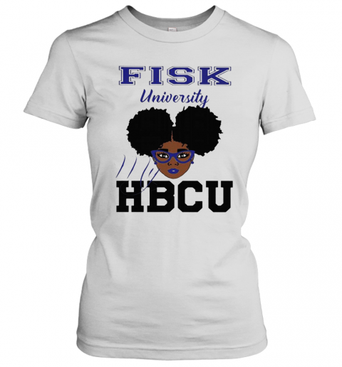 Black Girl Fisk University My HBCU T-Shirt Classic Women's T-shirt