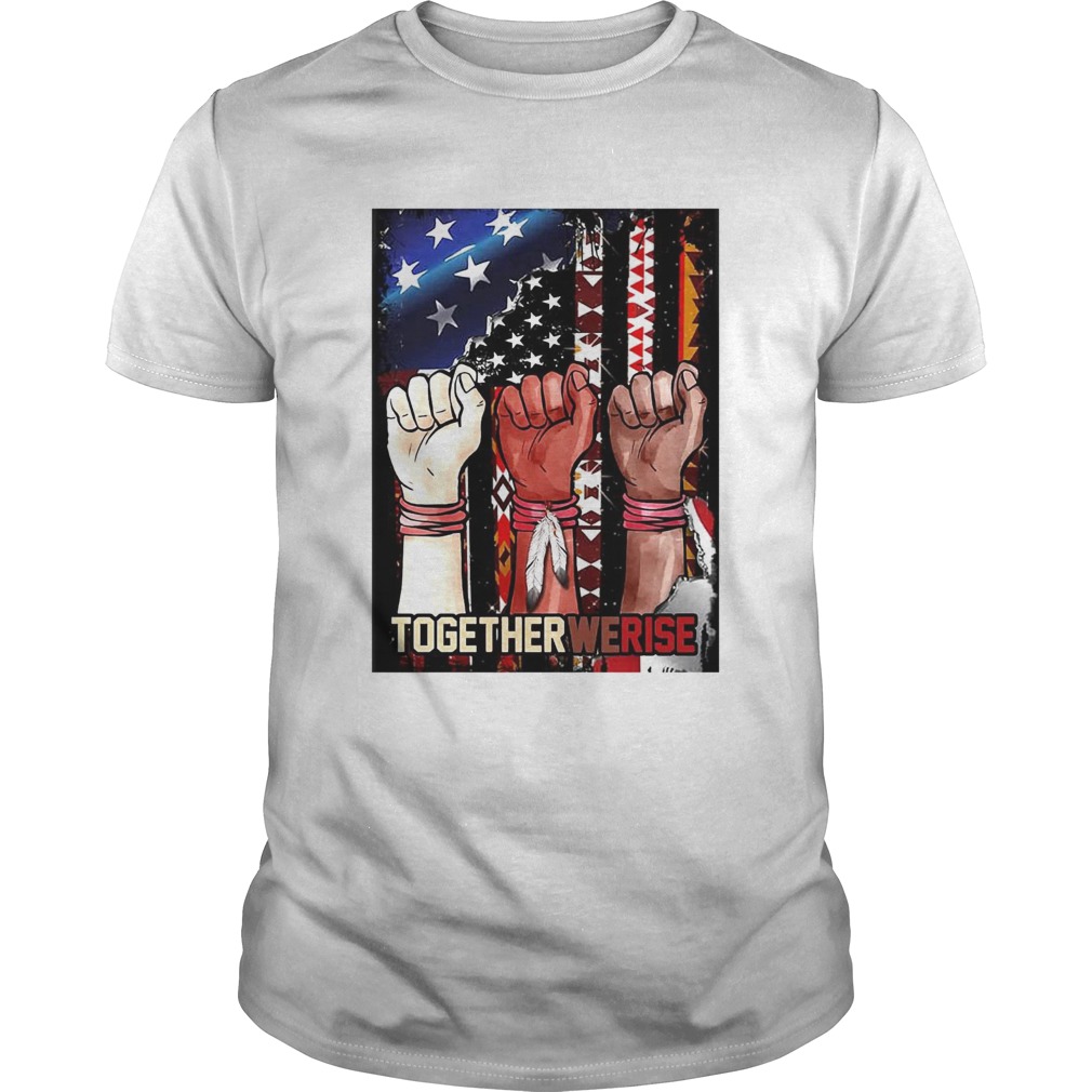 Black Live Matter Strong Hand Together We Rise American Flag shirt