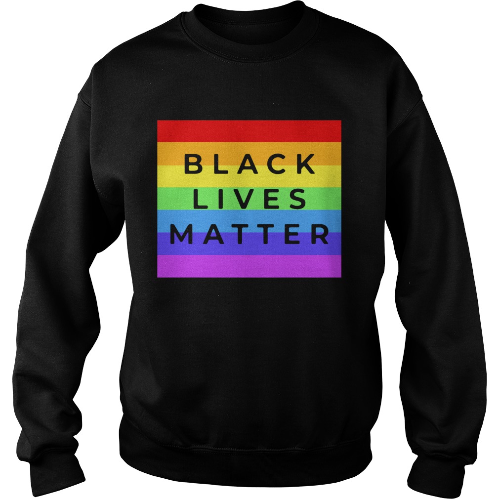 Black Lives Matter Lgbt  Sweatshirt