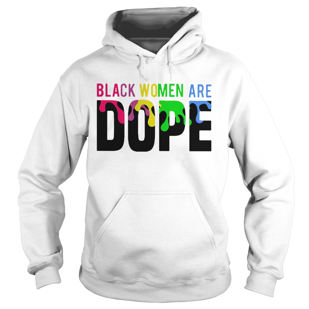 Black Women Are Dope LGBT  Hoodie