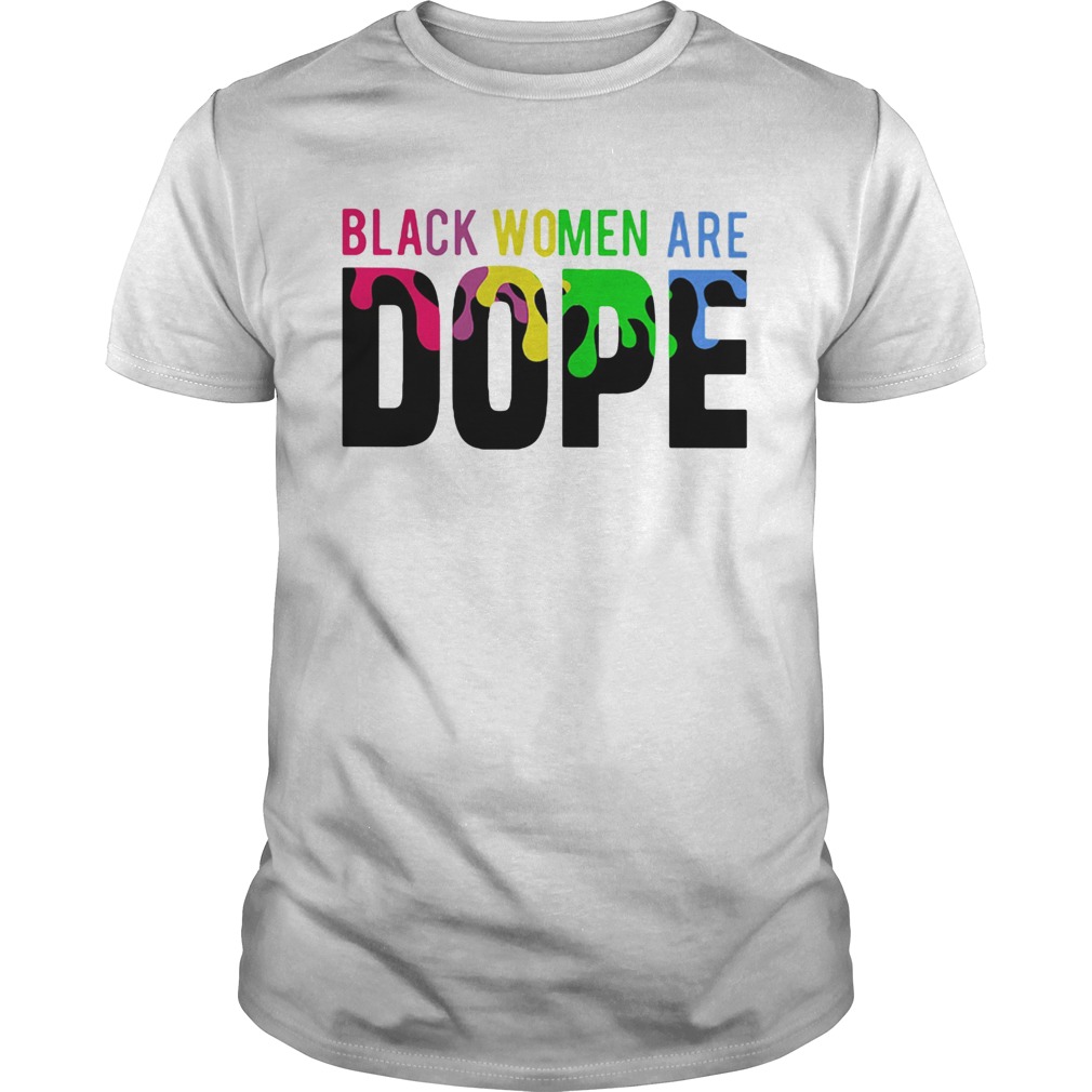 Black Women Are Dope LGBT shirt