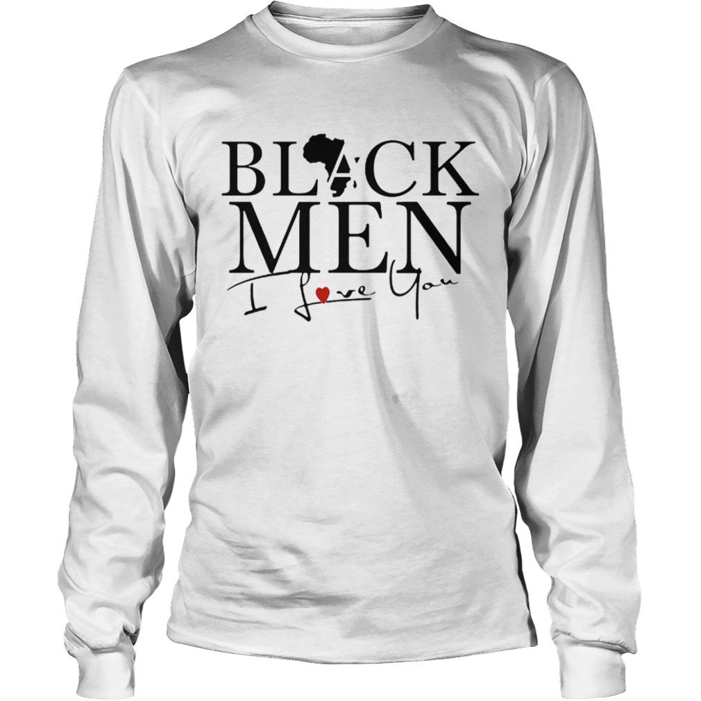 Black men I love you heart  Long Sleeve