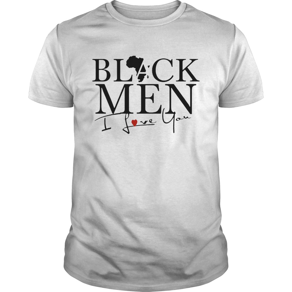 Black men I love you heart  Unisex