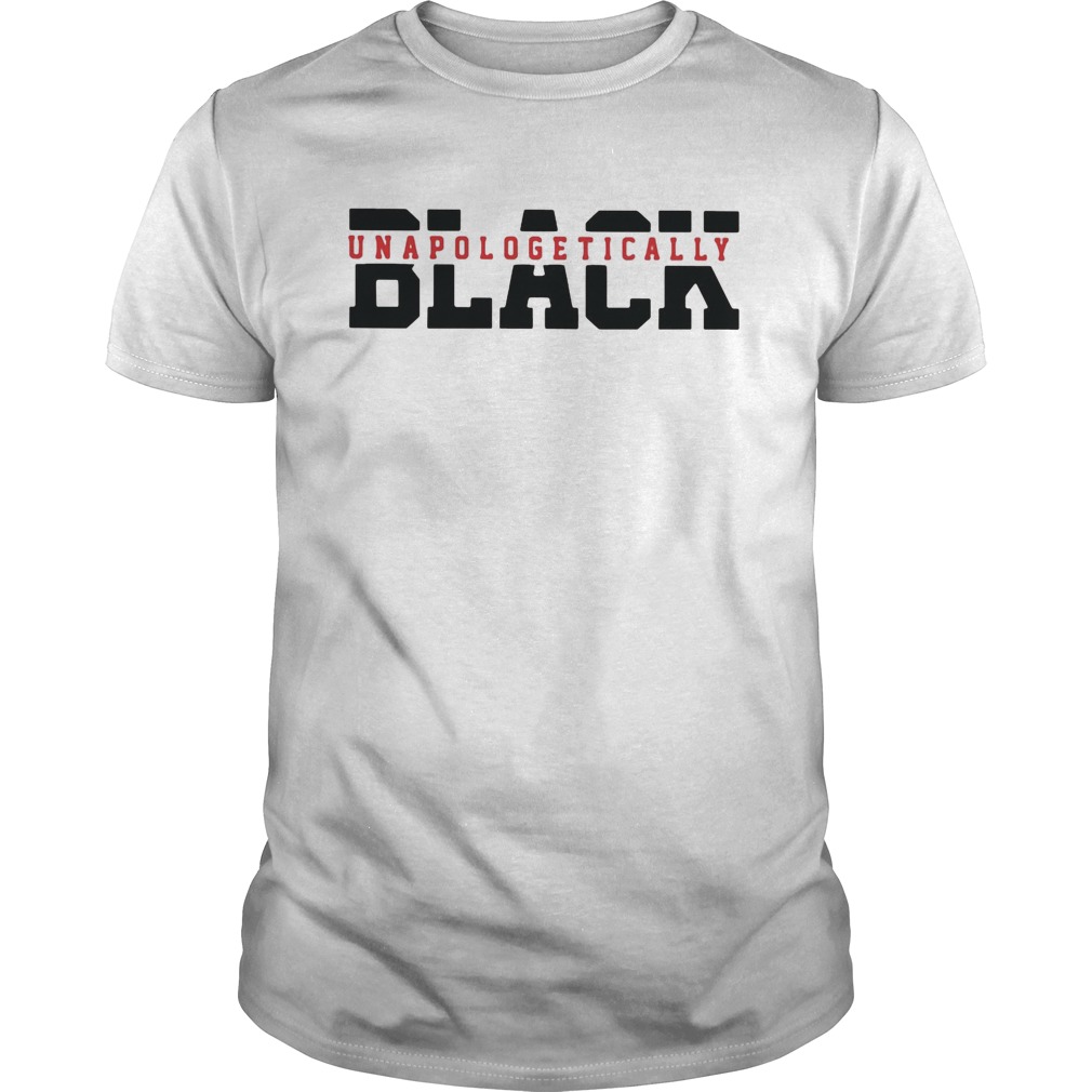 Black unapologetically shirt