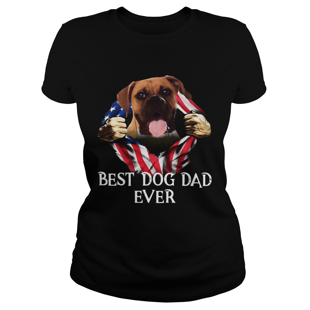 Blood Inside Me Boxer Dog American Flag Best Dog Dad Ever  Classic Ladies