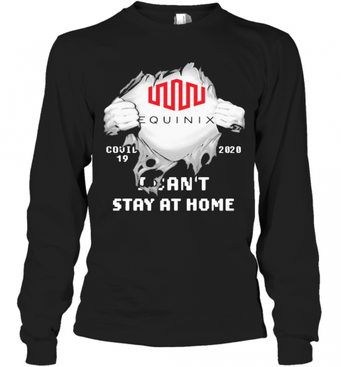 Blood Inside Me Equinix Covid 19 2020 I Can'T Stay At Home T-Shirt Long Sleeved T-shirt 