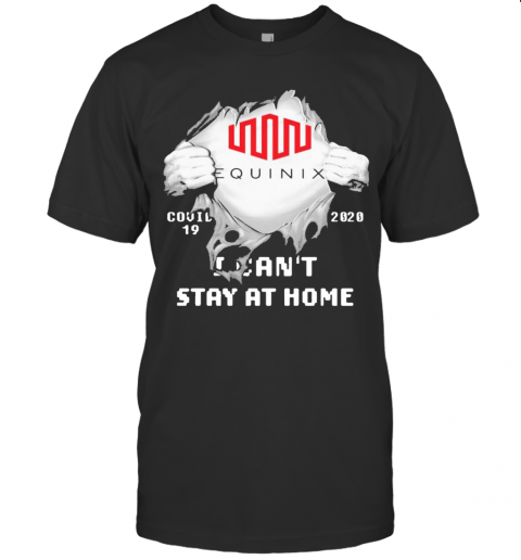 Blood Inside Me Equinix Covid 19 2020 I Can'T Stay At Home T-Shirt Classic Men's T-shirt