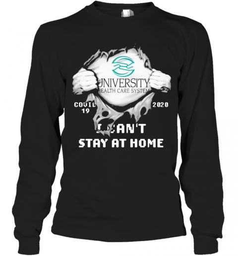 Blood Inside Me University Health Services Covid 19 2020 I Can'T Stay At Home T-Shirt Long Sleeved T-shirt 