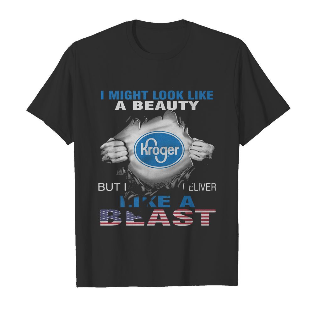 Blood insides I might look like a beauty kroger but I deliver like a beast american flag independence day shirt