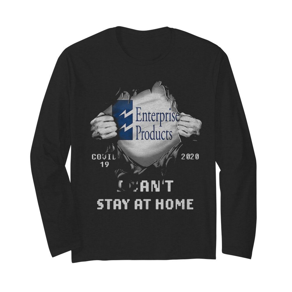 Blood insides enterprise products covid-19 2020 I can't stay at home  Long Sleeved T-shirt 