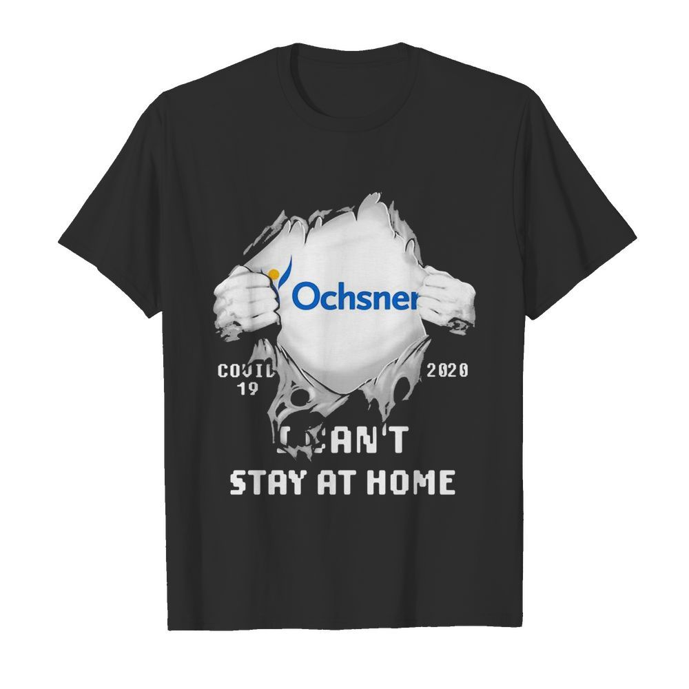 Blood insides ochsner logo covid-19 2020 i can’t stay at home  Classic Men's T-shirt