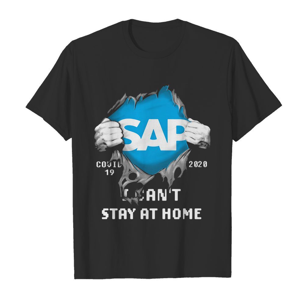 Blood insides sap covid-19 2020 i can’t stay at home shirt