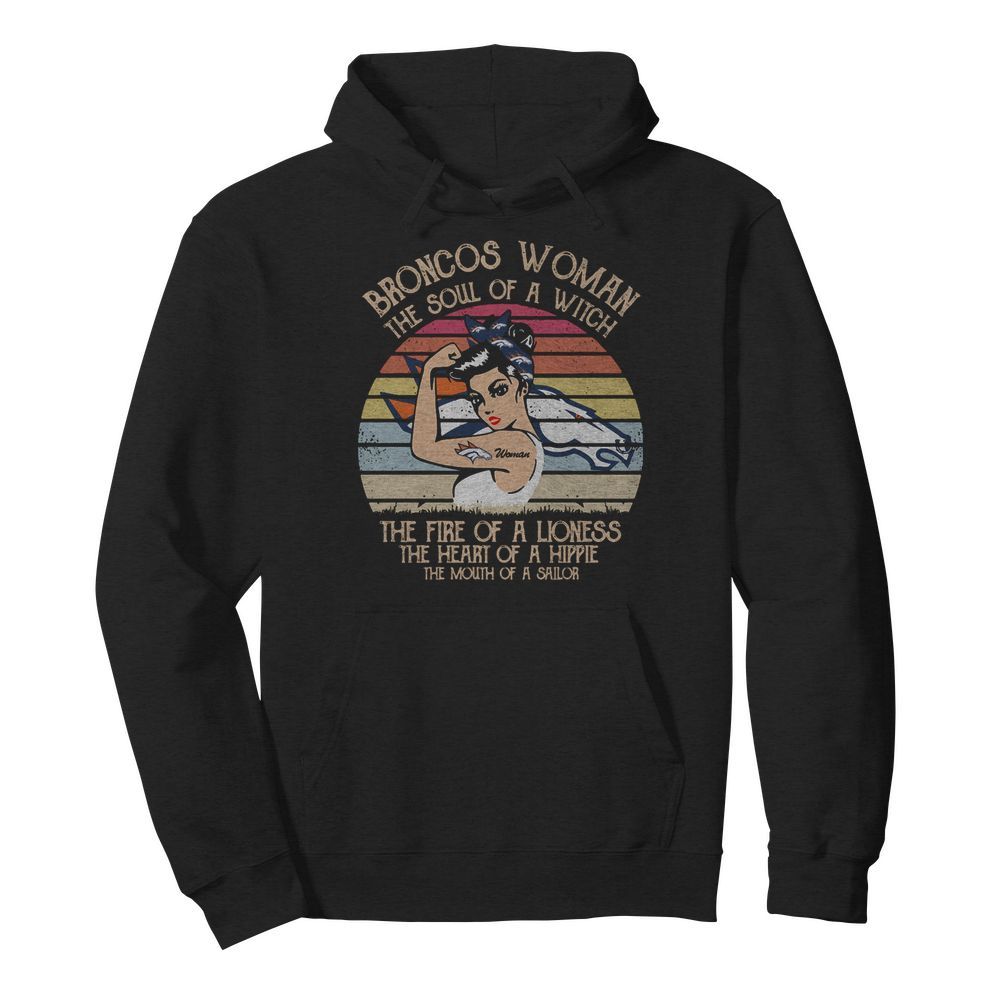 Broncos woman the soul of a witch the fire of a Lioness Vintage retro  Unisex Hoodie