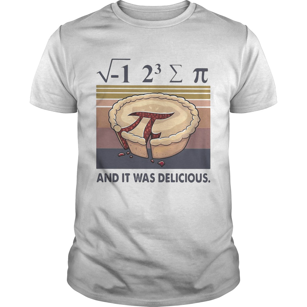 Cake pi and it was delicious vintage retro  Unisex