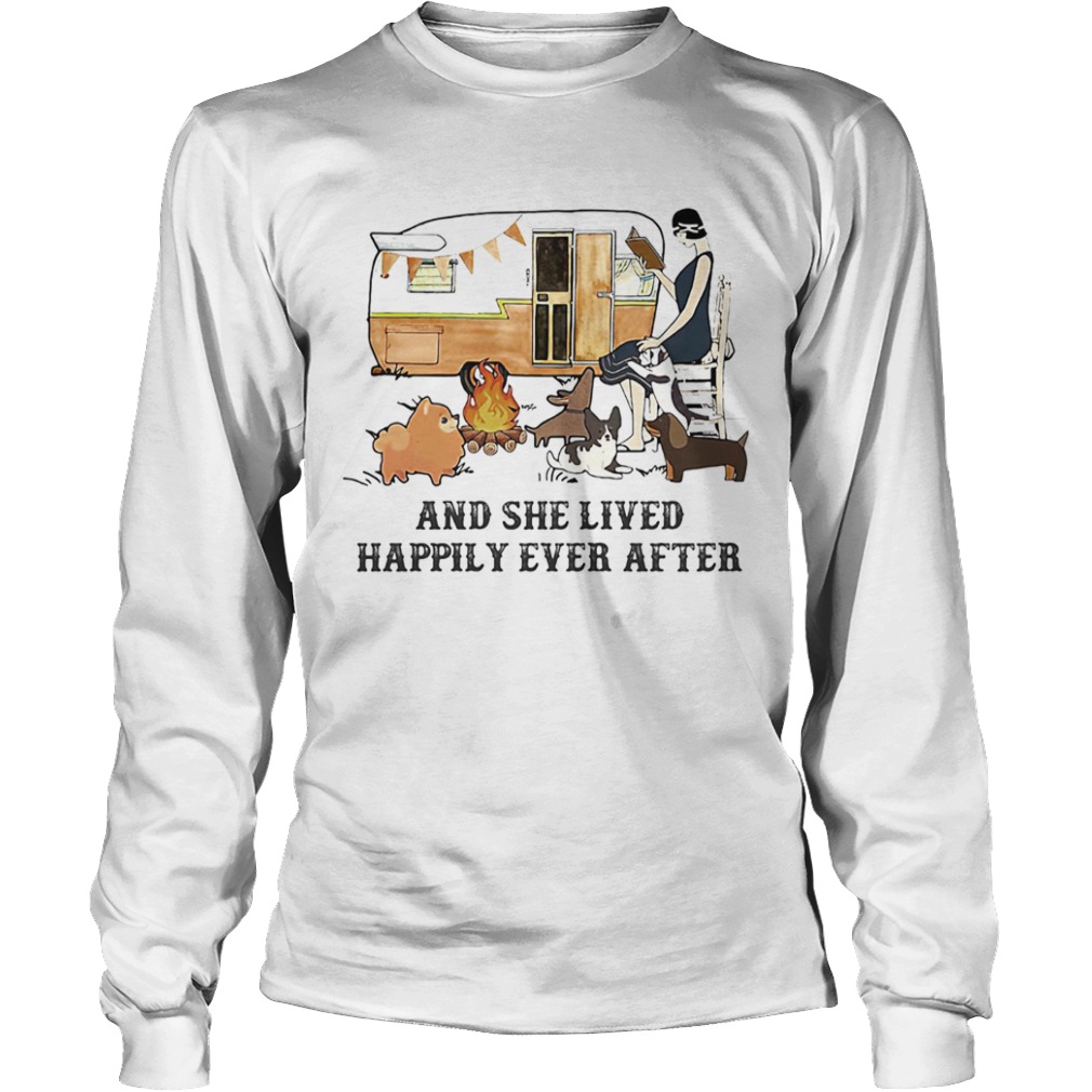 Camping fire and she lived happily ever after  Long Sleeve