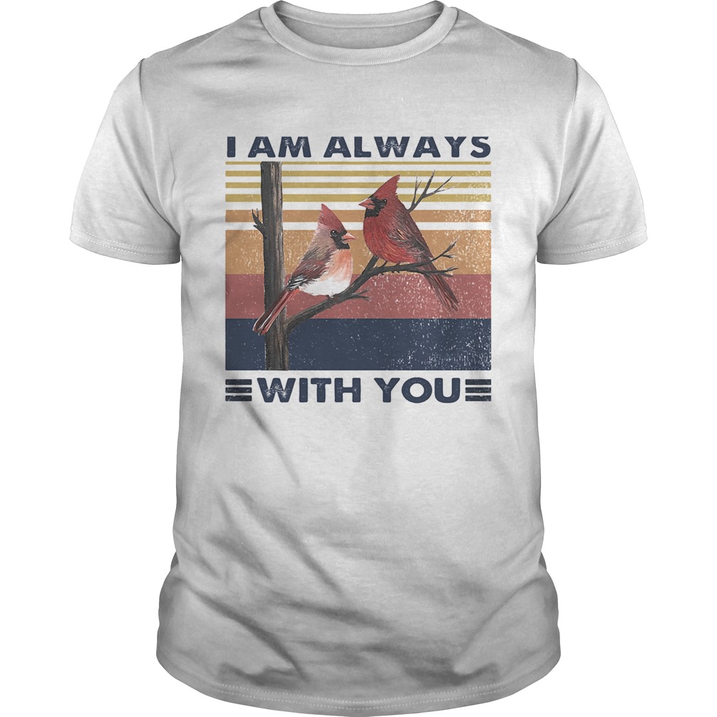 Cardinalis i am always with you vintage retro  Unisex