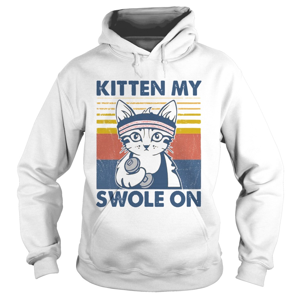 Cat Kitten My Swole On Vintage  Hoodie