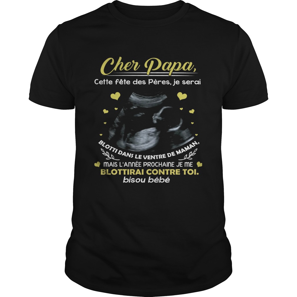 Cher Papa Fete Des Peres shirt