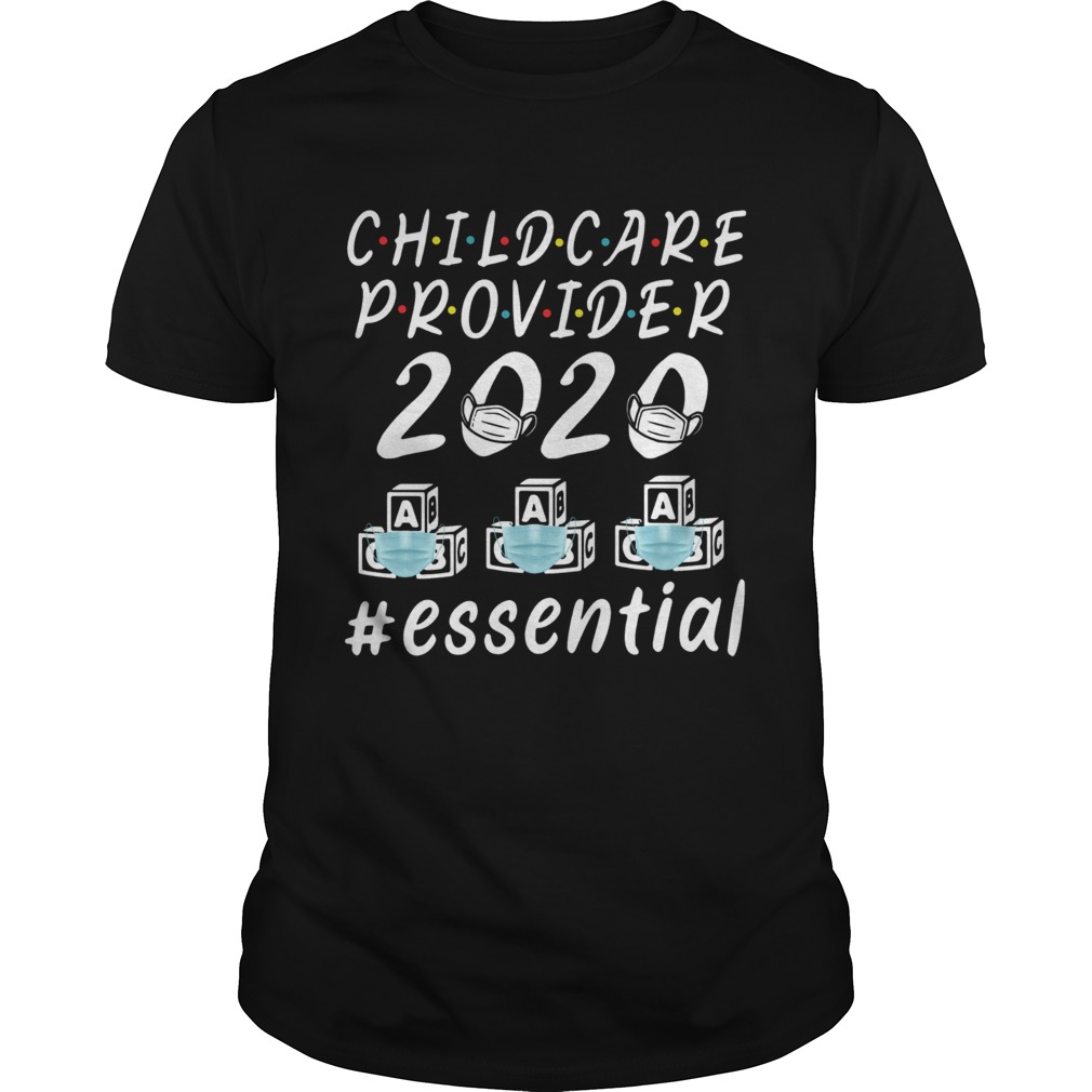 Child Care Provider 2020 Essential shirt