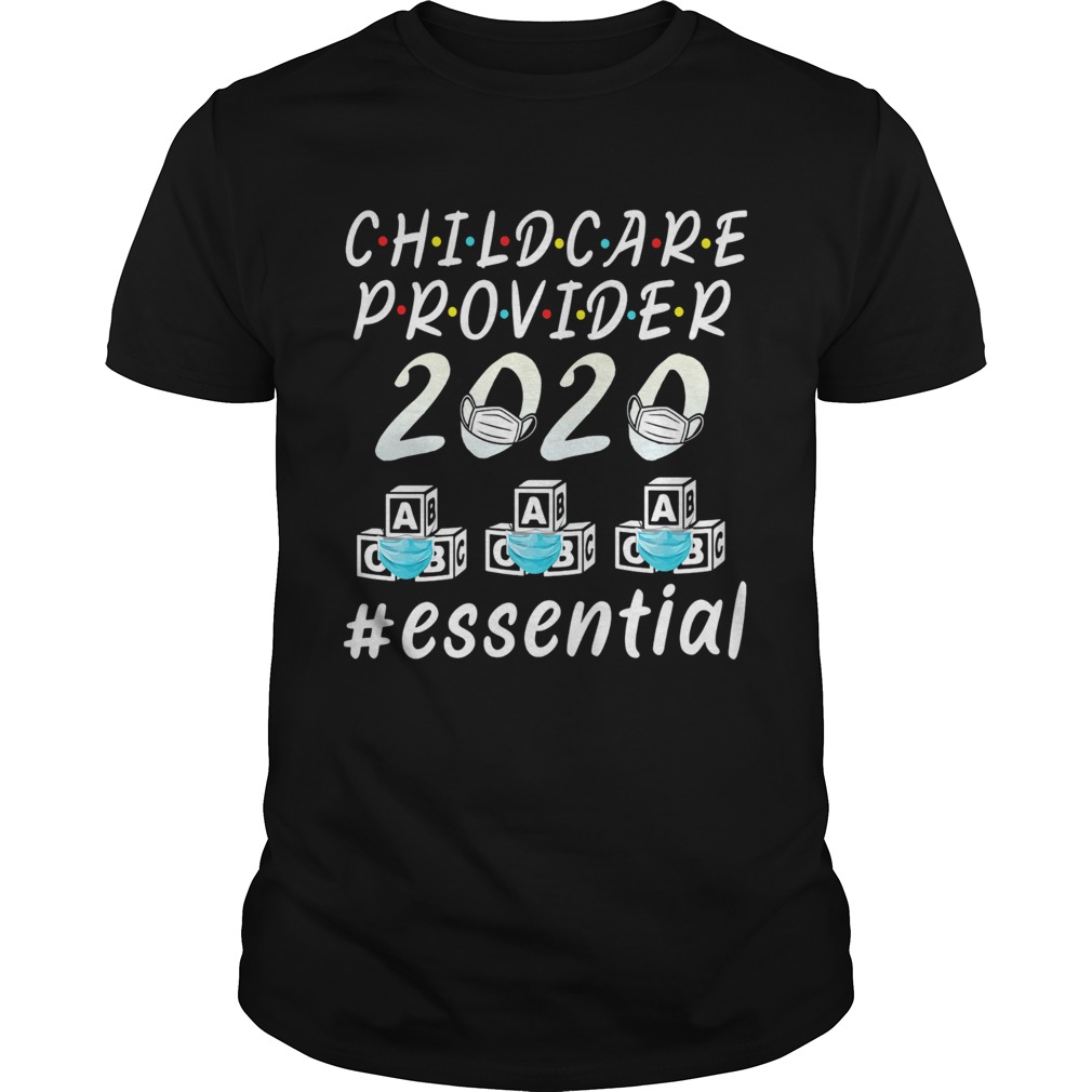 Child care provider 2020 mask essential shirt