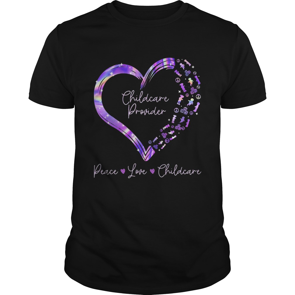 Childcare provider peace love heal heart shirt