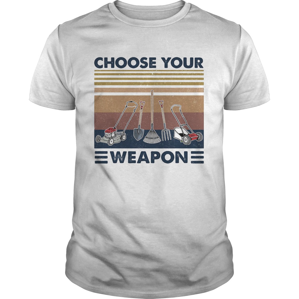 Choose your weapon vintage retro shirt