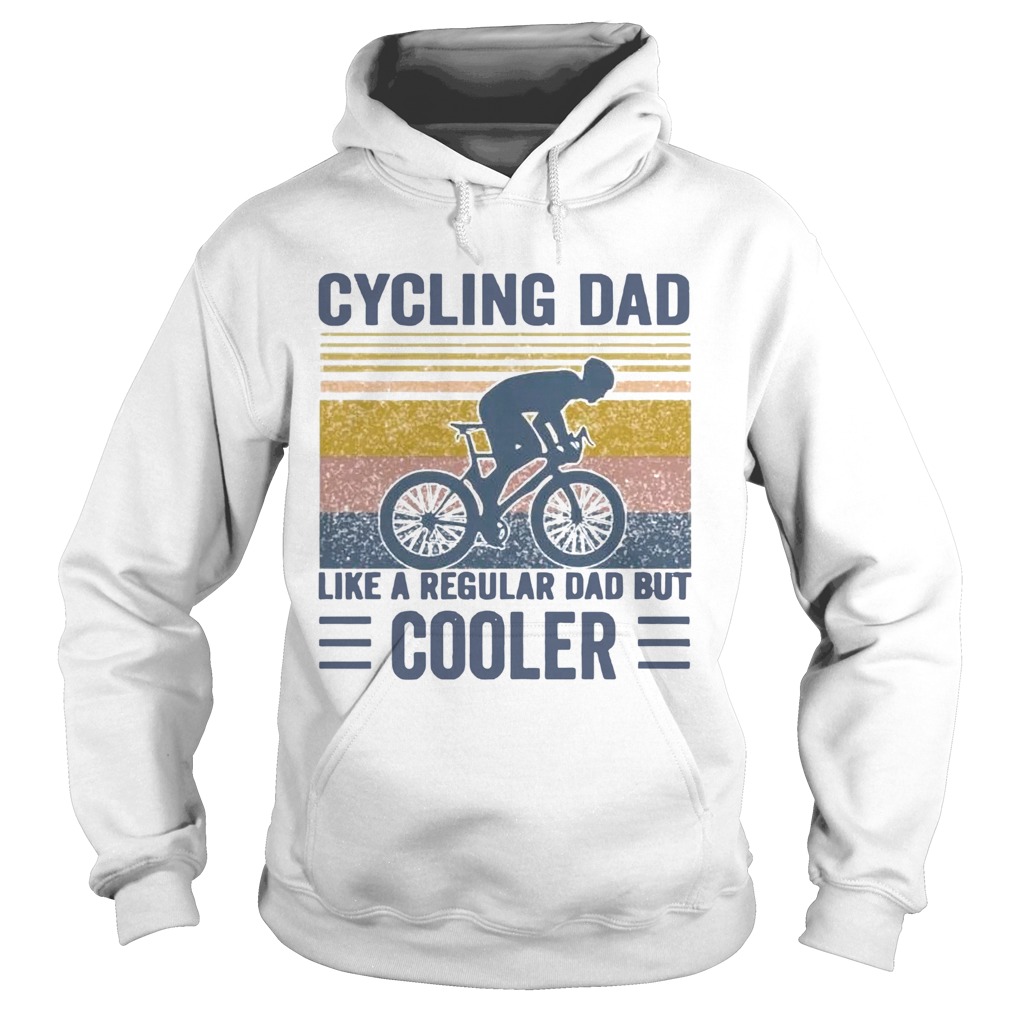 Cycling Dad Like A Regular Dad But Cooler Vintage  Hoodie